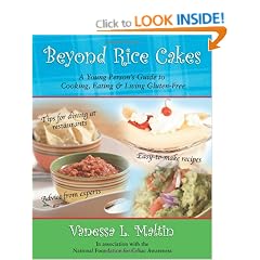 Beyond Rice Cakes: A Young Person's Guide to Cooking, Eating & Living Gluten-Free
