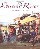 Sacred River: The Ganges of India