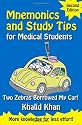 Mnemonics and Study Tips for Medical Students: Two Zebras Borrowed My Car (Hodder Arnold Publication)