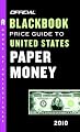 The Official Blackbook Price Guide to United States Paper Money 2010, 42nd Edition