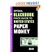 The Official Blackbook Price Guide to United States Paper Money 2010, 42nd Edition