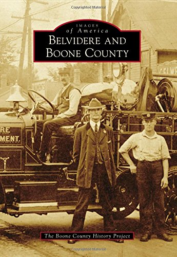 Belvidere and Boone County (Images of America)