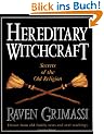 Hereditary Witchcraft: Secrets of the Old Religion