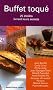 Buffet toqu� : 25 Etoiles livrent leurs secrets