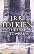 The Lord of the Rings. The Two Towers Part 2. Illustrated Edition: The Two Towers Pt. 2 (Lord of the Rings 2)