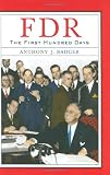FDR : the first hundred days