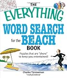 The Everything Word Search for the Beach Book: Puzzles that are shore to keep you entertained! (Everything Series)