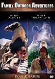 Wind Dancer / Wolf Mountain
