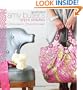 Amy Butler's Style Stitches: 12 Easy Ways to 26 Wonderful Bags