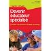 Devenir �ducateur sp�cialis�