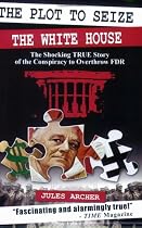 Plot to Seize the Whitehouse, The