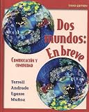 DOS Mundos: En Breve: Comunicacion y Comunidad (McGraw-Hill World Languages) (Spanish Edition)