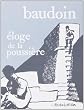 Eloge de la poussi�re
