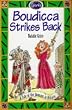 Boudicca Strikes Back: A Tale of the Romans in Britain (Sparks)