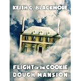 Flight of the Cookie Dough Mansion