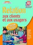 Relation aux clients et aux usagers 2...