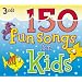 150 Fun Songs for Kids