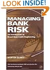 Managing Bank Risk: An Introduction to Broad-Base Credit Engineering
