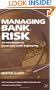 Managing Bank Risk: An Introduction to Broad-Base Credit Engineering