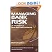 Managing Bank Risk: An Introduction to Broad-Base Credit Engineering