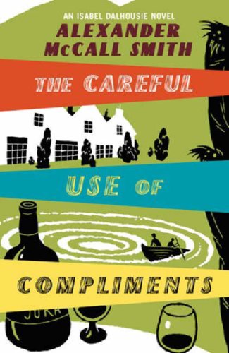 The Careful Use of Compliments (Sunday Philosophy Club)