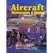 Aircraft Maintenance and Repair (Glencoe aviation technology series)