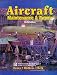 Books : Aircraft Maintenance and Repair (Glencoe aviation technology series)