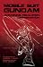 Mobile Suit Gundam: Awakening, Escalation, Confrontation