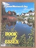 The James Wentworth Day book of Essex