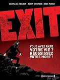 Exit, Les Intégrales