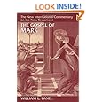 The Gospel according to Mark: The English Text With Introduction, Exposition, and Notes (The New International Commentary on the New Testament)