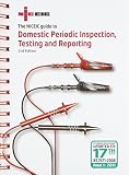 The NICEIC guide to domestic periodic inspection, testing and reporting