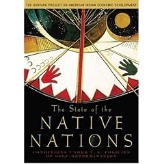 The State of the Native Nations: Conditions under U.S. Policies of Self-Determination