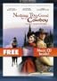Nothing Too Good for a Cowboy (2pc) (W/CD)