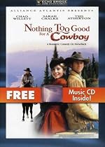 Nothing Too Good for a Cowboy (2pc) (W/CD)