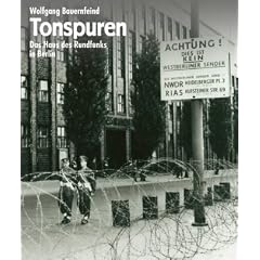 Tonspuren: Das Haus des Rundfunks in Berlin