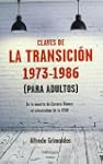 Claves de la transici�n 1973-1986 (pa...
