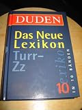Produkt-Bild: DUDEN - Das Neue Lexikon Band 10 (Turr - Zz)