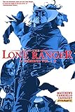 The Lone Ranger omnibus. Vol. 1