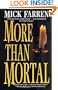 More Than Mortal