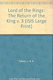The return of the king : being the third part of the Lord of the Rings