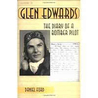 Glen Edwards: The Diary of a Bomber Pilot