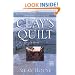 Clay's Quilt (Ballantine Reader's Circle)