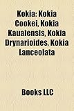 Kokia: Kokia Cookei, Kokia Kauaiensis, Kokia Drynarioides, Kokia Lanceolata-