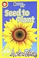 National Geographic Readers: Seed to Plant