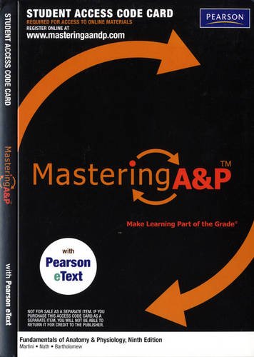 MasteringA&P with Pearson EText - Valuepack Access Card - for Fundamentals of Anatomy & Physiology (ME Component)