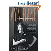 Ayn Rand and the World She Made