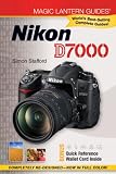 Magic Lantern Guides: Nikon D7000