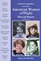 American Women of Flight: Pilots and Pioneers (Collective Biographies)