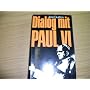 Dialog mit Paul VI